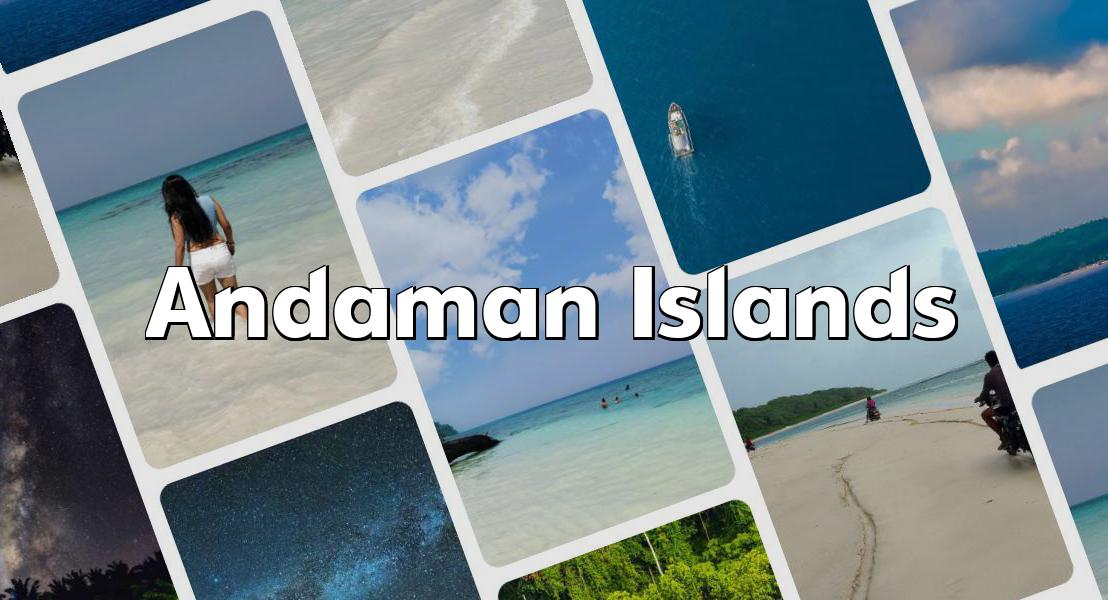 Top Places To Visit In Andaman Islands - MyWanderlust.in